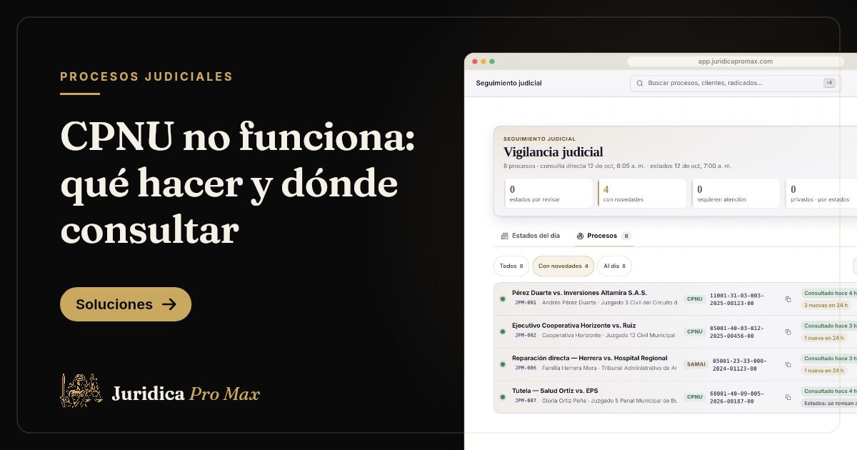Vigilancia judicial en Jurídica Pro Max con procesos consultados y novedades del día