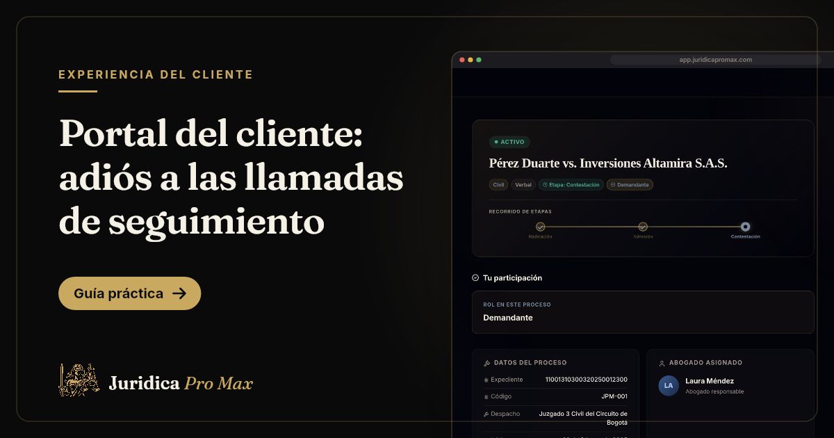 Portal del cliente: el estado del proceso, sus etapas y el abogado asignado